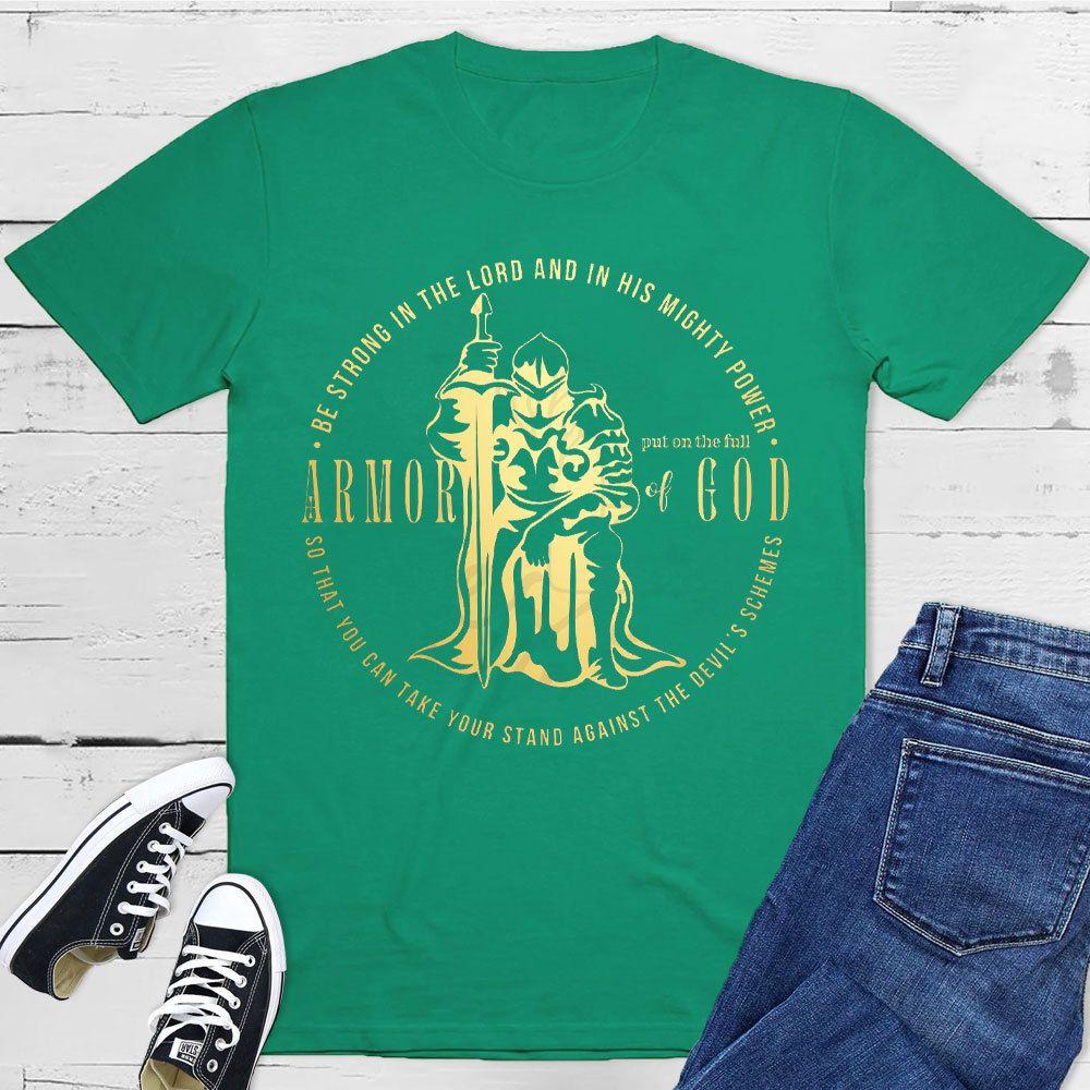 Put On The Full Of Armor Of God Christian T-Shirt