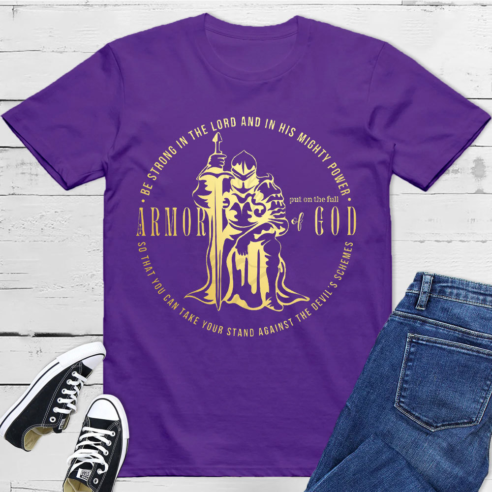 Put On The Full Of Armor Of God Christian T-Shirt