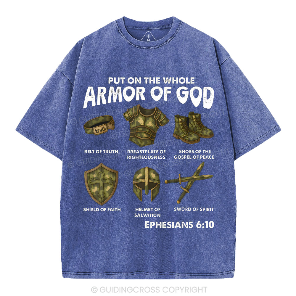 Put On The Whole Armor Of God Christian Washed T-Shirt