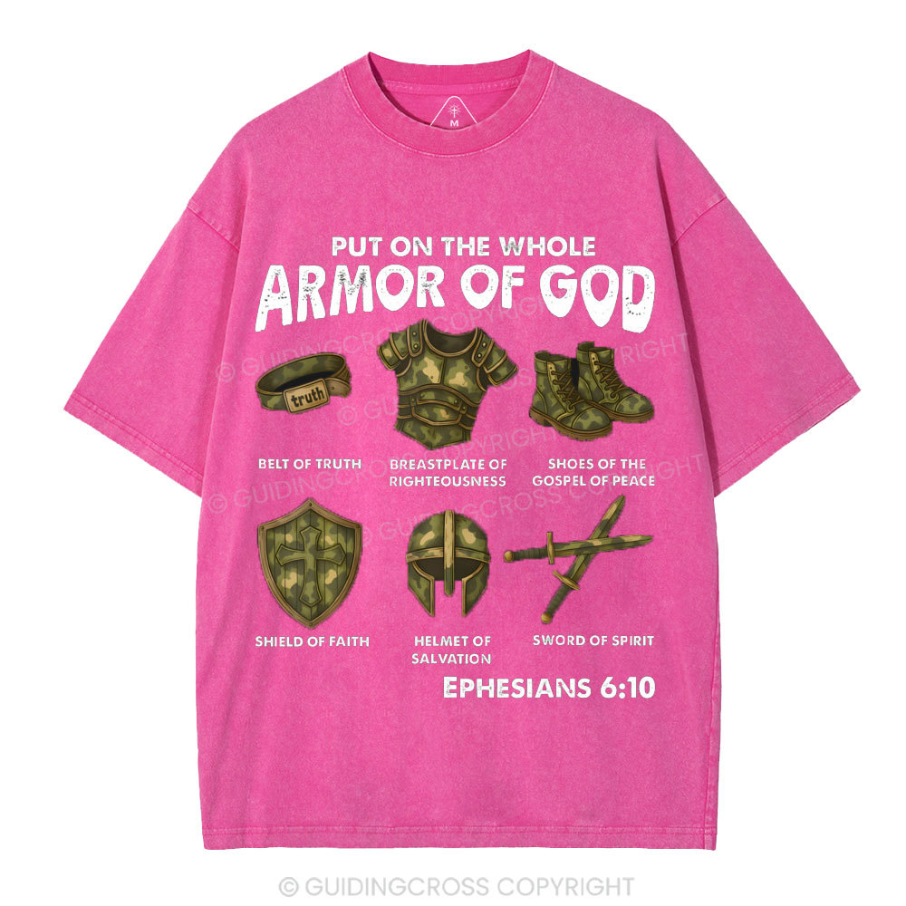 Put On The Whole Armor Of God Christian Washed T-Shirt