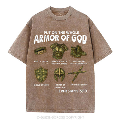 Put On The Whole Armor Of God Christian Washed T-Shirt