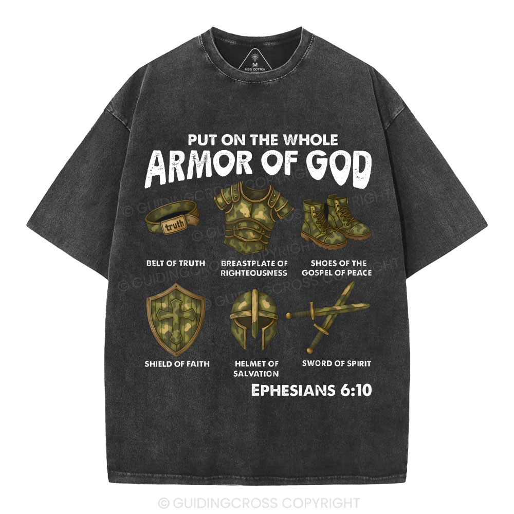 Put On The Whole Armor Of God Christian Washed T-Shirt