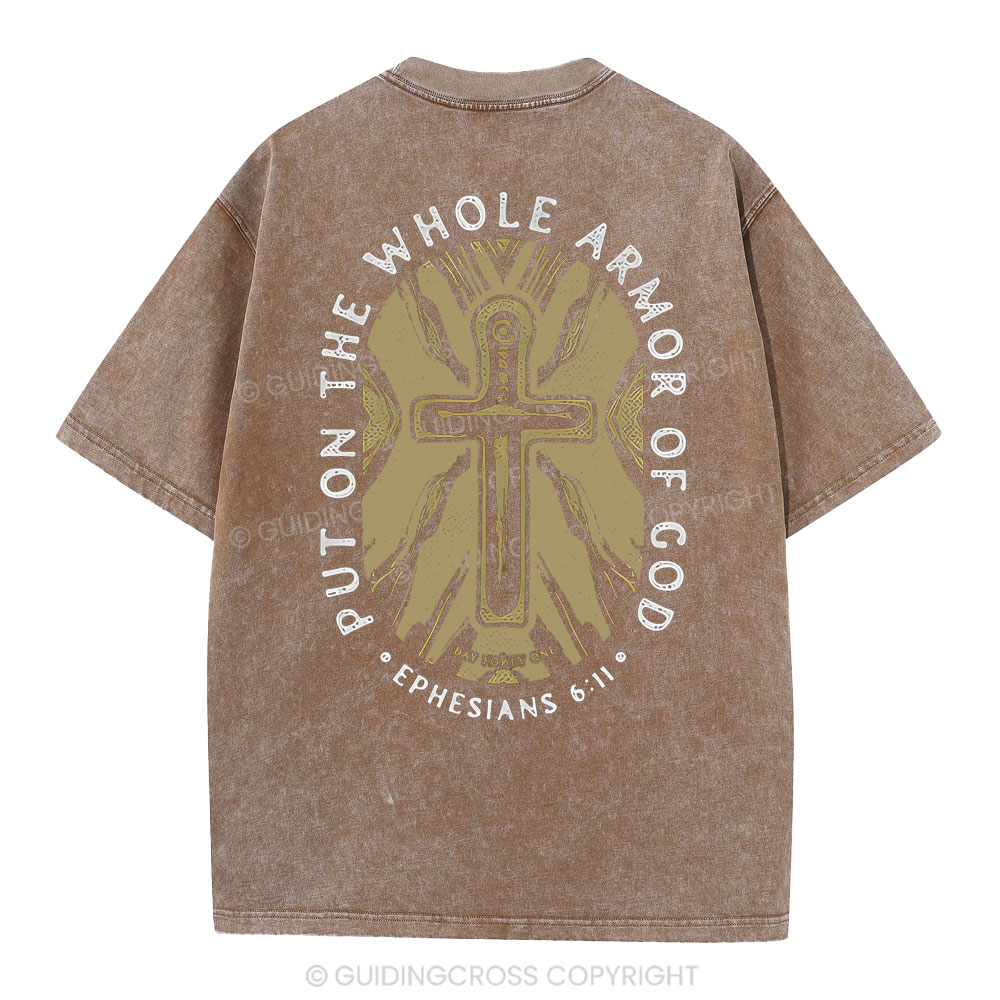 Put On The Whole Armor Of God Christian Washed T-Shirt