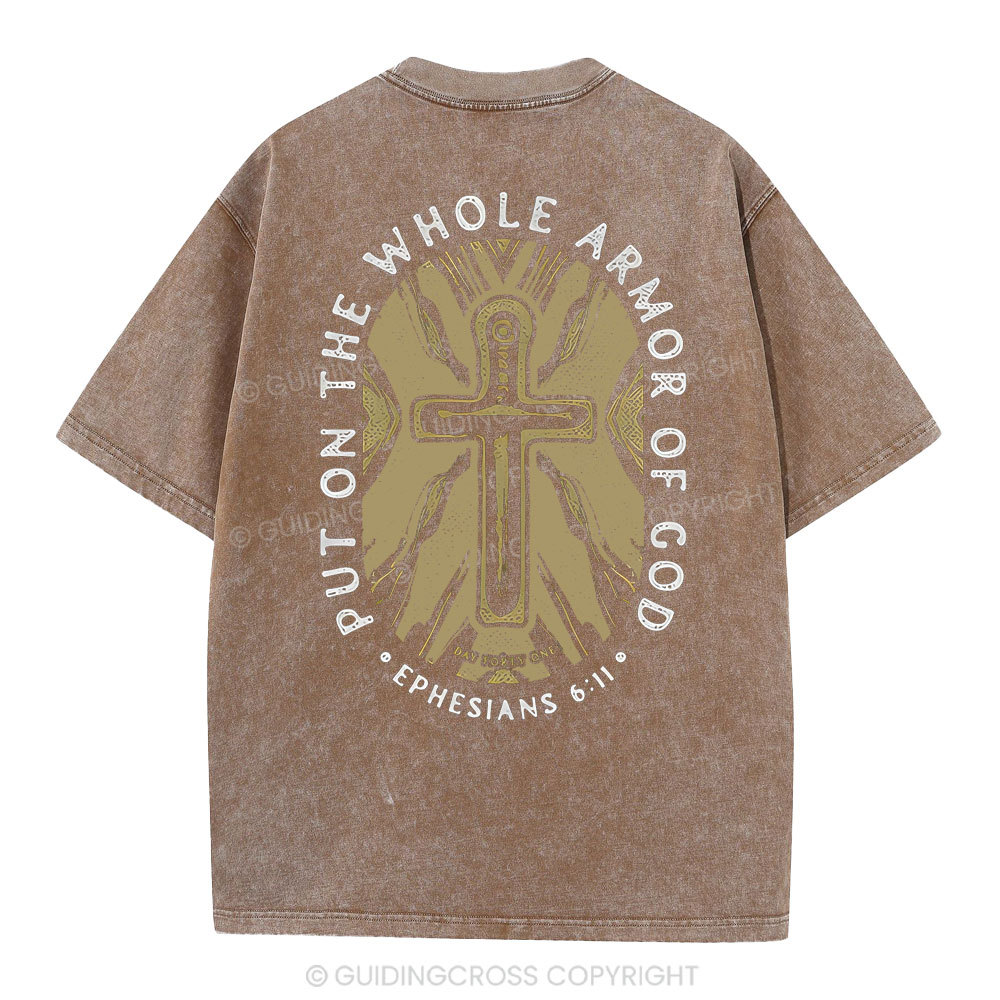Put On The Whole Armor Of God Christian Washed T-Shirt
