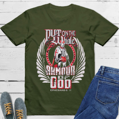 Put On The Whole Armour Of God Christian T-Shirt