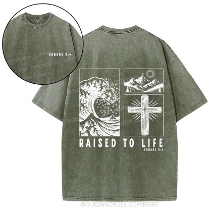 Raised To Life Christian Washed T-Shirt