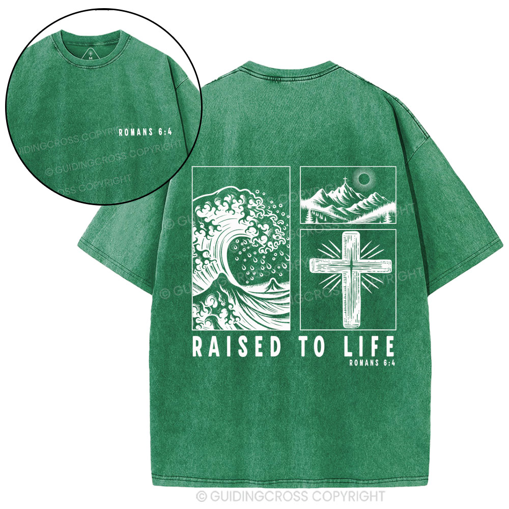Raised To Life Christian Washed T-Shirt