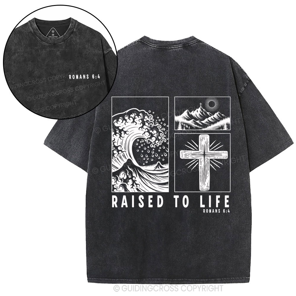 Raised To Life Christian Washed T-Shirt