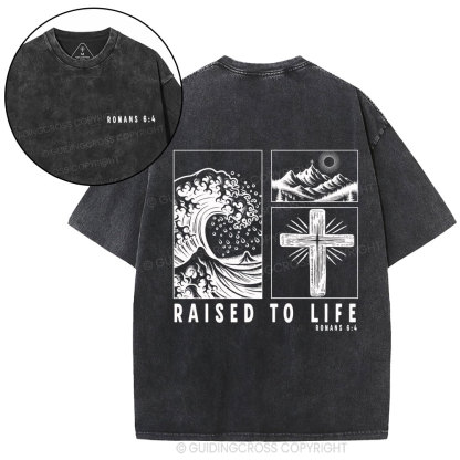 Raised To Life Christian Washed T-Shirt