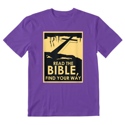 Read The Bible Find Your WAY Christian T-Shirt
