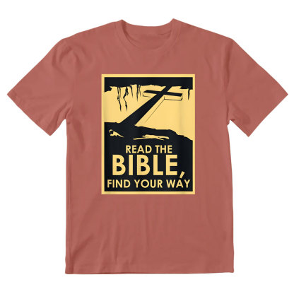Read The Bible Find Your WAY Christian T-Shirt