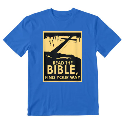 Read The Bible Find Your WAY Christian T-Shirt