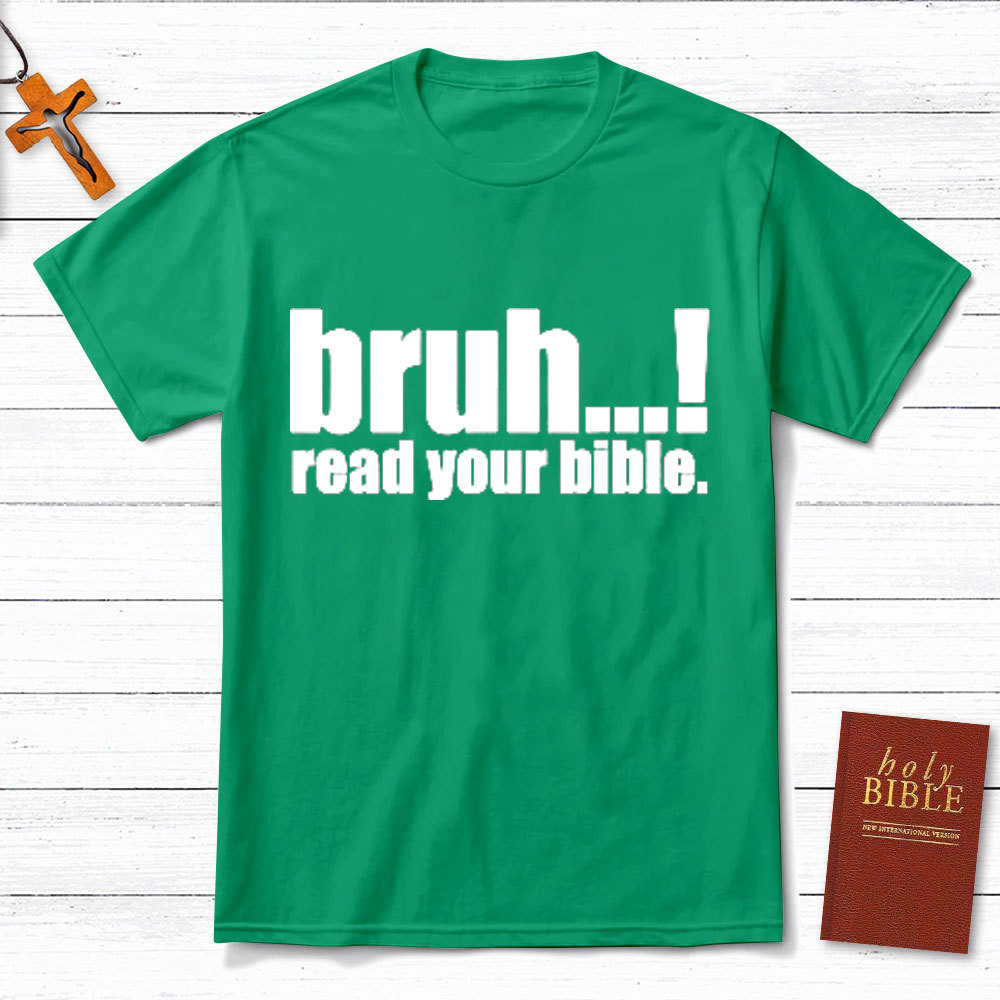 Read Your Bible Christian T-Shirt