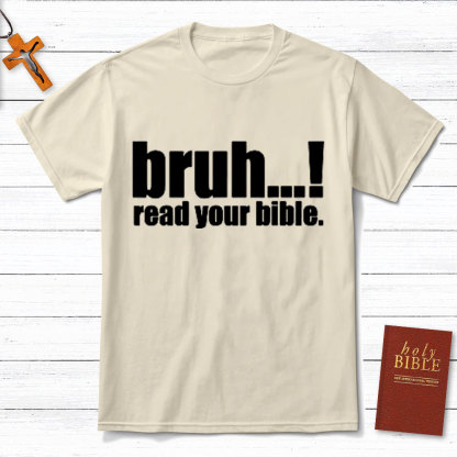 Read Your Bible Christian T-Shirt