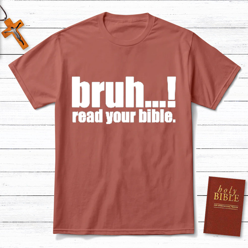 Read Your Bible Christian T-Shirt