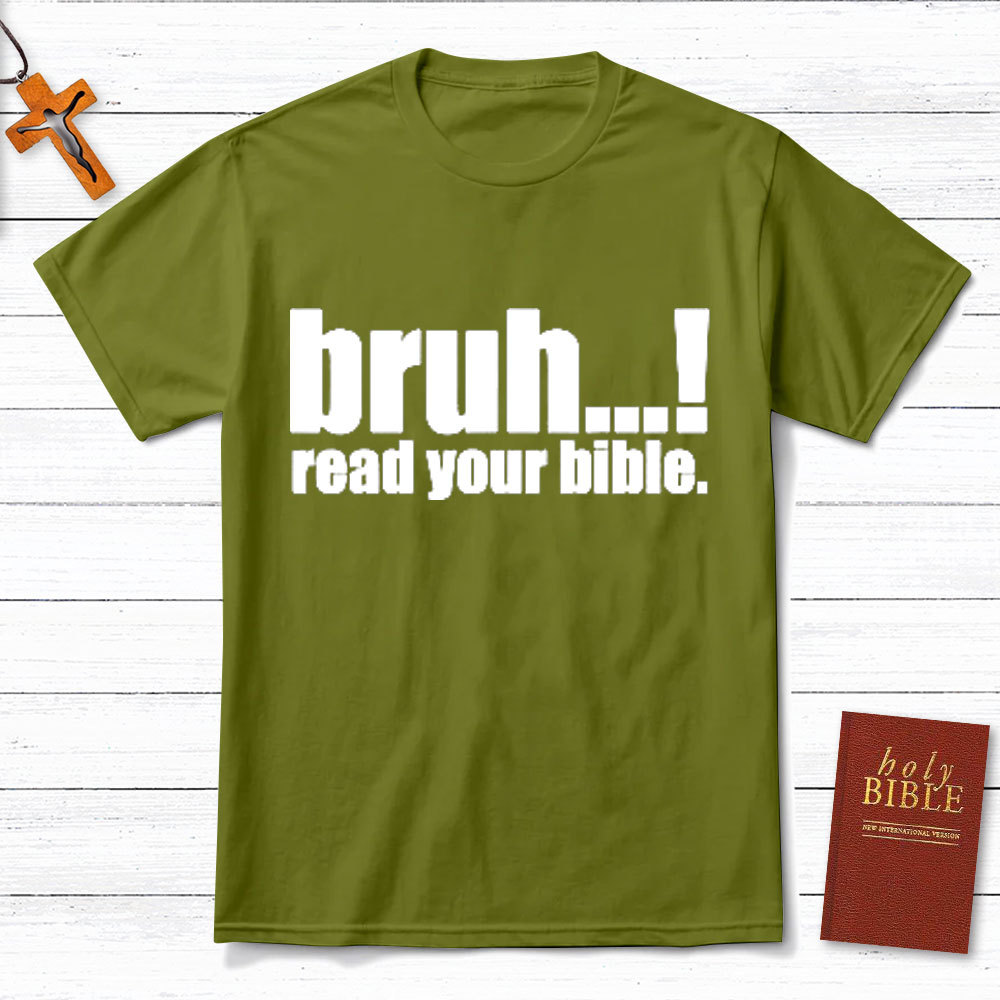 Read Your Bible Christian T-Shirt