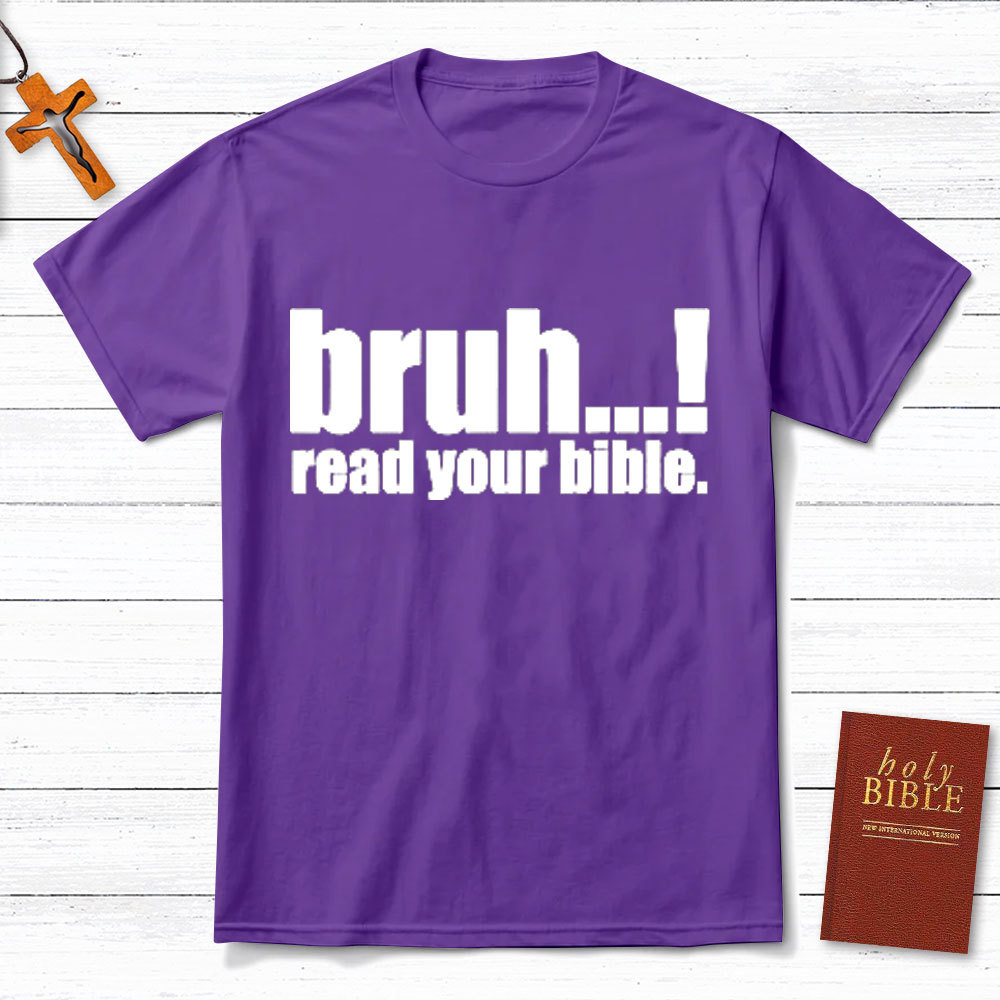 Read Your Bible Christian T-Shirt