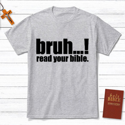 Read Your Bible Christian T-Shirt