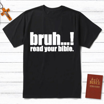 Read Your Bible Christian T-Shirt