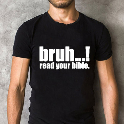 Read Your Bible Christian T-Shirt
