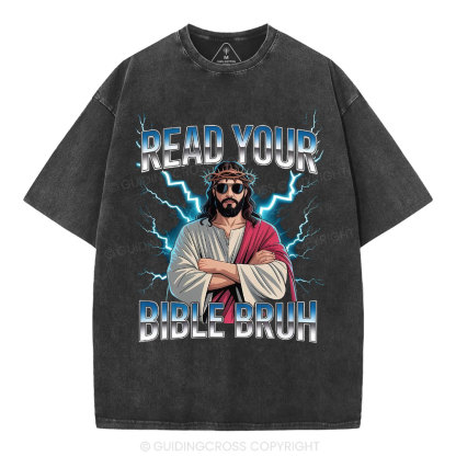 Ready Your Bible Bruh Christian Washed T-Shirt