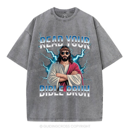 Ready Your Bible Bruh Christian Washed T-Shirt