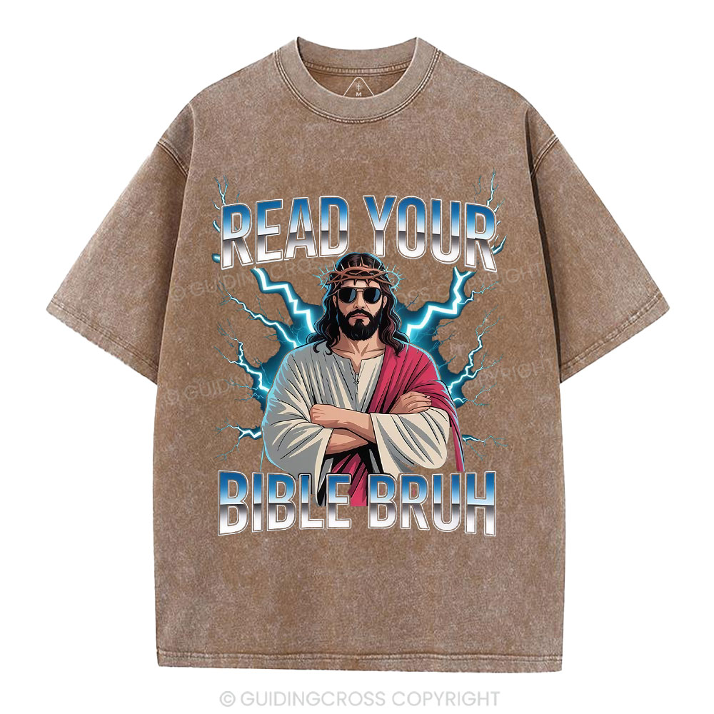 Ready Your Bible Bruh Christian Washed T-Shirt