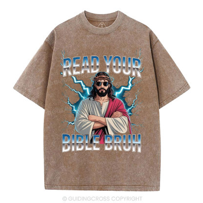 Ready Your Bible Bruh Christian Washed T-Shirt