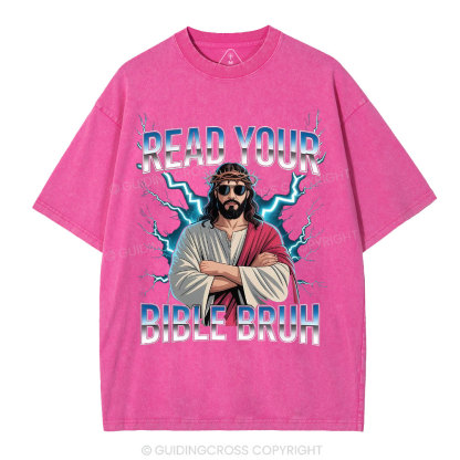 Ready Your Bible Bruh Christian Washed T-Shirt