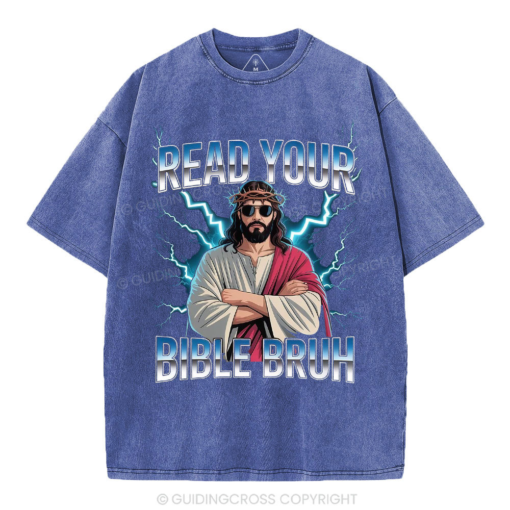 Ready Your Bible Bruh Christian Washed T-Shirt