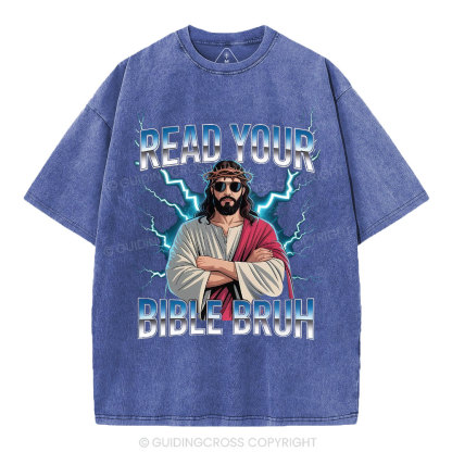 Ready Your Bible Bruh Christian Washed T-Shirt