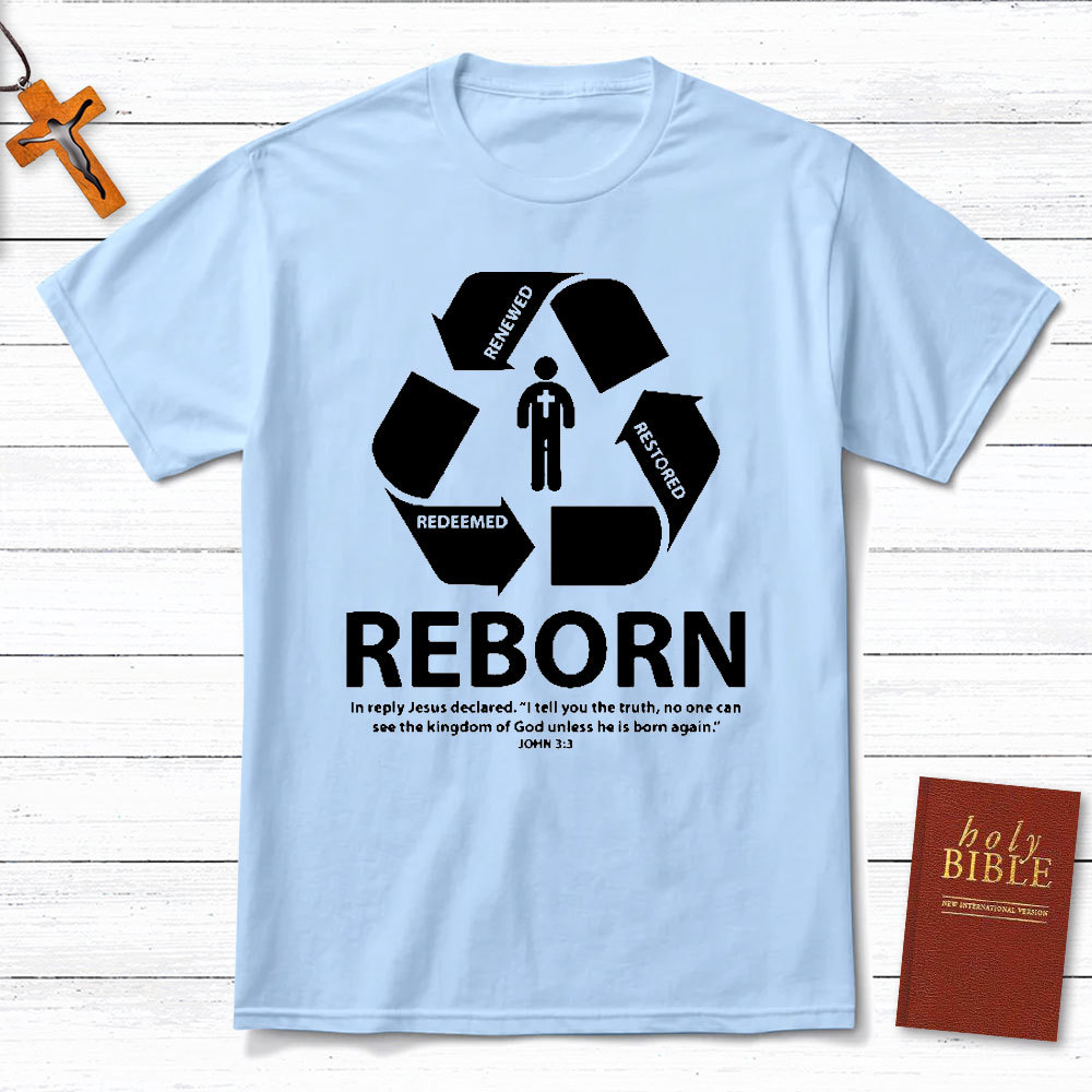 Reborn Christian T-Shirt