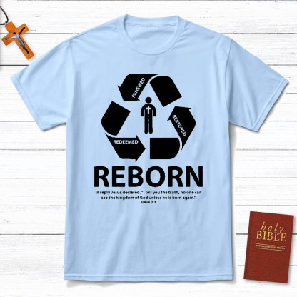 Reborn Christian T-Shirt