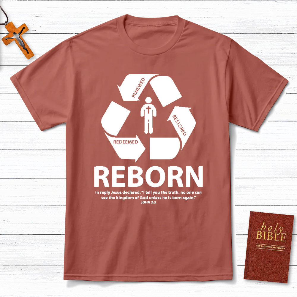 Reborn Christian T-Shirt