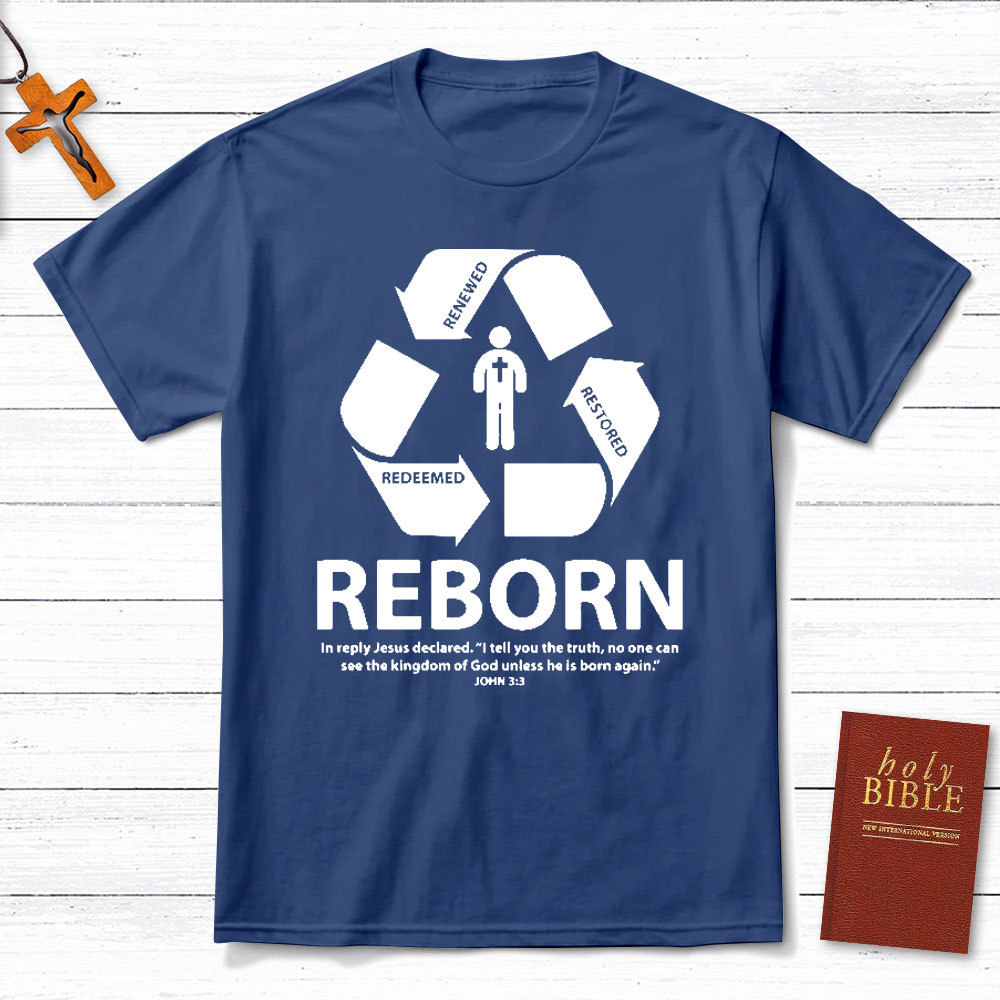 Reborn Christian T-Shirt