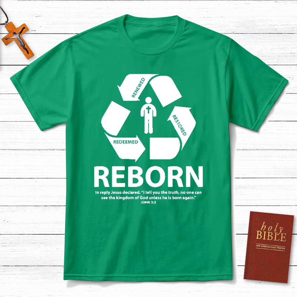 Reborn Christian T-Shirt