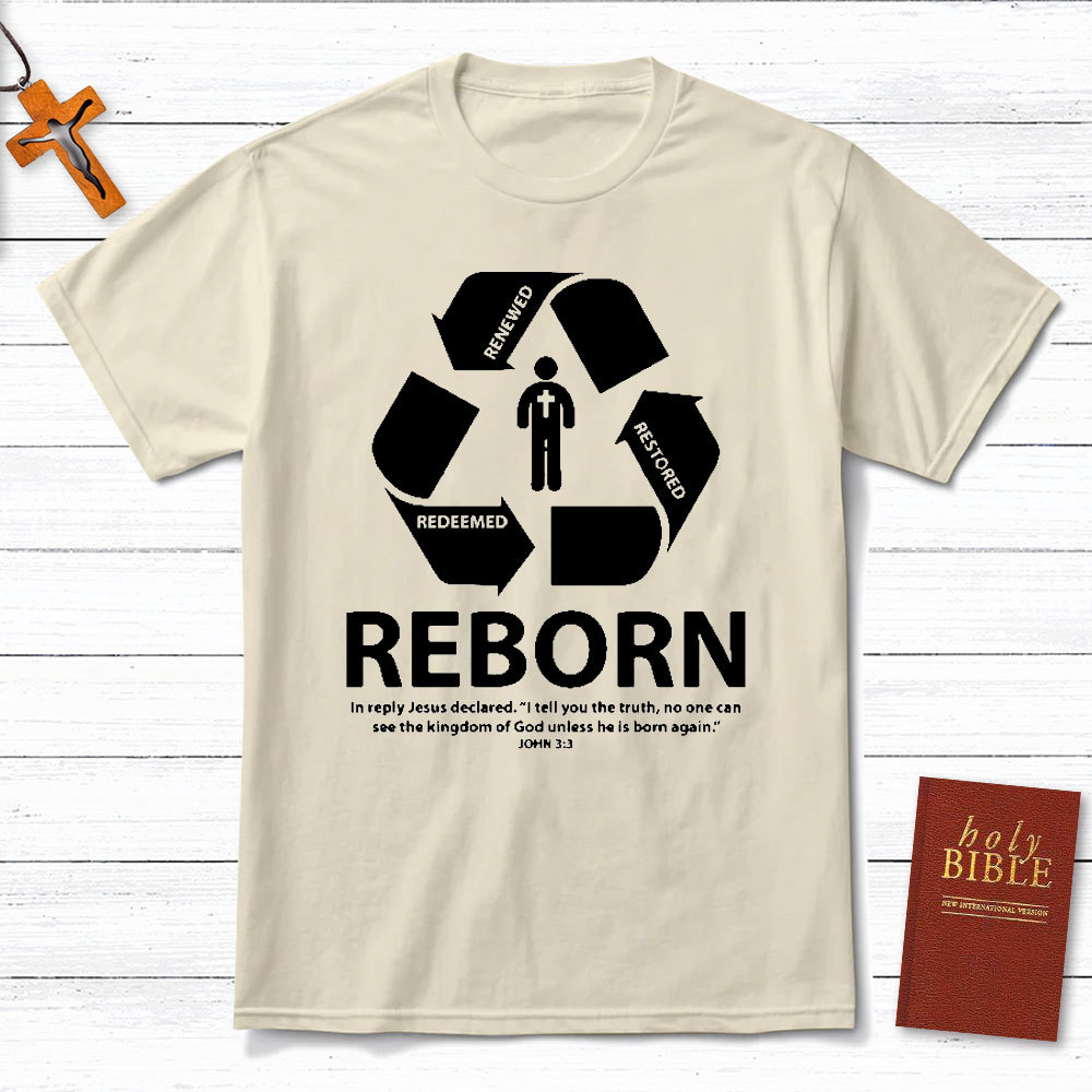 Reborn Christian T-Shirt
