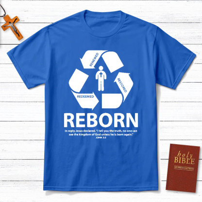 Reborn Christian T-Shirt