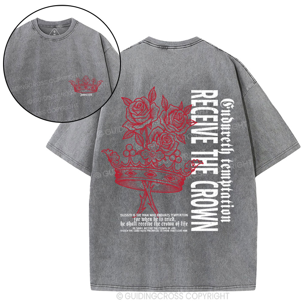 Receive The Crown Christian Washed T-Shirt