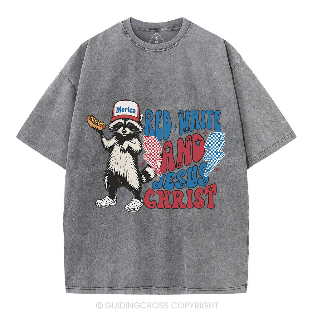 Red White And Jesus Christ Independence Day Christian Washed T-Shirt