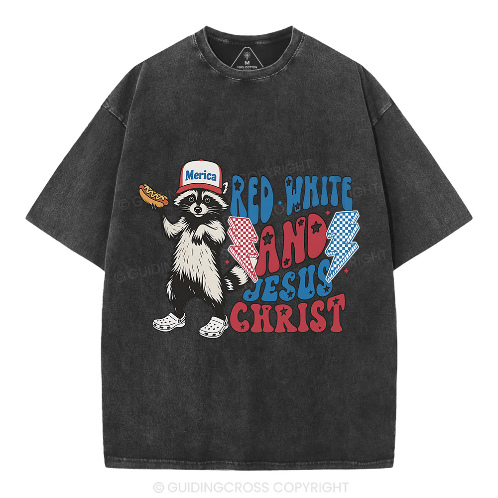 Red White And Jesus Christ Independence Day Christian Washed T-Shirt