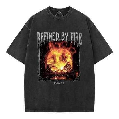Refined By Fire Christian Washed T-Shirt