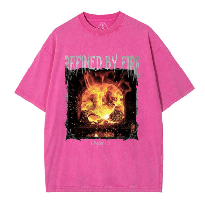Refined By Fire Christian Washed T-Shirt