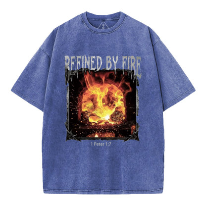 Refined By Fire Christian Washed T-Shirt