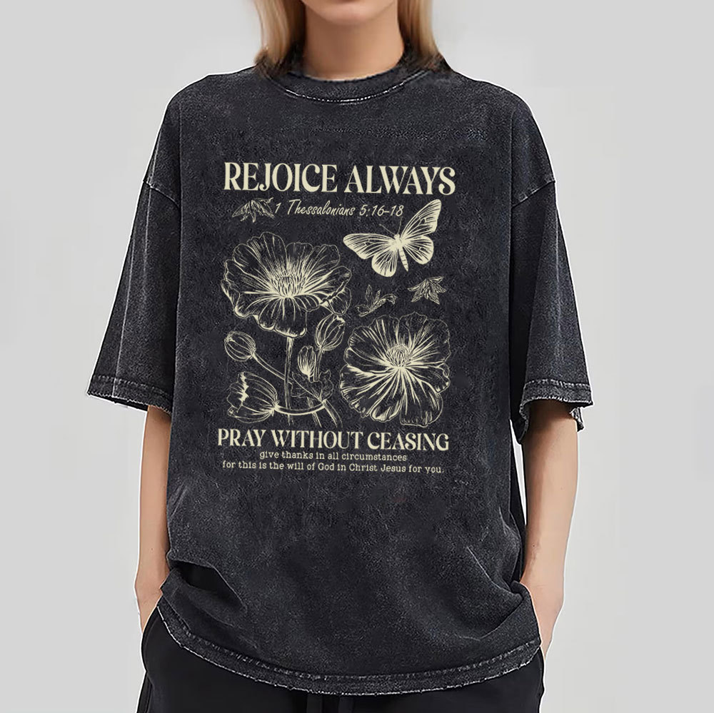 Rejoice Always Christian Washed T-Shirt