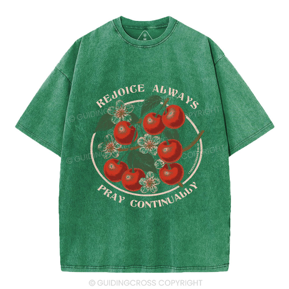 Rejoice Always Christian Washed T-Shirt