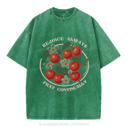 Rejoice Always Christian Washed T-Shirt
