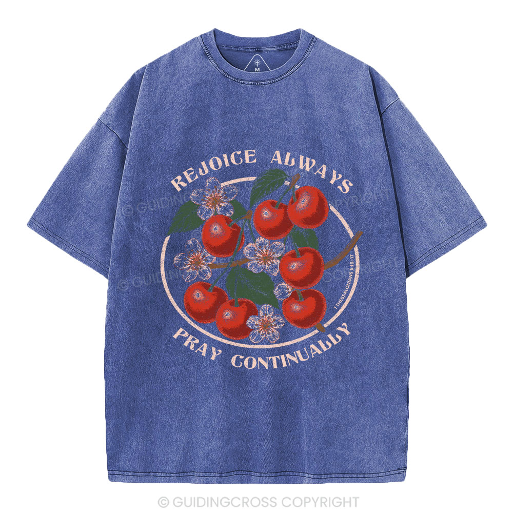 Rejoice Always Christian Washed T-Shirt