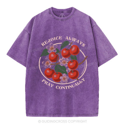 Rejoice Always Christian Washed T-Shirt