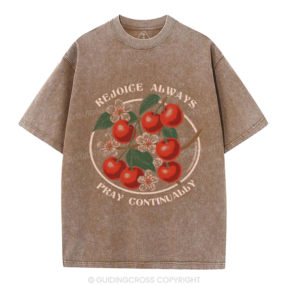 Rejoice Always Christian Washed T-Shirt